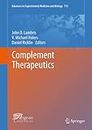 Complement Therapeutics (Advances in Experimental Medicine and Biology Book 735)