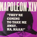 NAPOLEON XIV-They are coming 7'' (60's Garage Psych Novelty) NL 1966