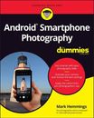 NEW Android Smartphone Photography For Dummies By Mark Hemmings Paperback