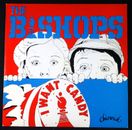 The Bishops – I Want Candy/See That Woman UK 1978 Chiswick 10" 45 Rock