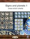 Signs and planets 1 cross stitch charts (cross stitch graphics Book 5)