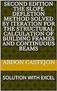 SECOND EDITION THE SLOPE DEFLETION METHOD SOLVED BY ITERATION FOR THE STRUCTURAL CALCULATION OF BUILDING FRAMES AND CONTINUOUS BEAMS: SOLUTION WITH EXCEL