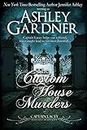 The Custom House Murders (Captain Lacey Regency Mysteries Book 15)