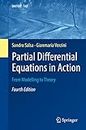 Partial Differential Equations in Action: From Modelling to Theory: 147 (La Matematica per il 3+2)