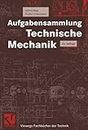 Aufgabensammlung Technische Mechanik (Viewegs Fachbücher der Technik) (German Edition)