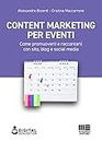 Content marketing per eventi. Come promuoverli e raccontarli con sito, blog e social media