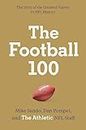 The Football 100 (Sports)