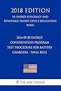 2016-05-20 Energy Conservation Program - Test Procedure for Battery Chargers - Final rule (US Energy Efficiency and Renewable Energy Office Regulation) (EERE) (2018 Edition) (English Edition)