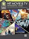 Hit Movie & TV Instrumental Solos: Songs and Themes from the Latest Movies and Television Shows (incl. CD)
