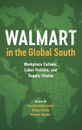 Walmart in the Global South Carolina Bank Muñoz