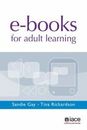 Uso de libros electrónicos y lectores electrónicos para el aprendizaje de adultos: con un enfoque en la alfabetización de adultos