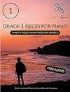 Grade 1 Pieces for Piano: Relaxing & Peaceful Piano Book for Grade 1 Level, Suitable for Adults & Kids with Downloadable Audio (Piano Hive Books) (English Edition)