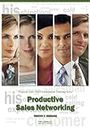 Productive Sales Networking: Pinpoint Sales Skill Development Training Series
