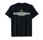Bad Kreuznach Rheinland-Pfalz Deutschland / Germany T-Shirt