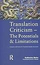 Translation Criticism- Potentials and Limitations: Categories and Criteria for Translation Quality Assessment