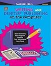 Writing & Desktop Publishing on the Computer