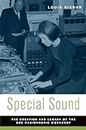 Special Sound: The Creation and Legacy of the BBC Radiophonic Workshop (Oxford Music / Media) (Oxford Music/Media Series)