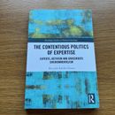 Die umstrittene Politik der Expertise: Experten, Aktivismus und Basis