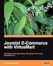 Joomla! E-Commerce With VirtueMart: Build Feature-rich Online Stores With Joomla! 1.0/1.5 and Virtuemart 1.1.x