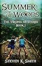 Summer of the Woods (The Virginia Mysteries Book 1)