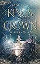 Kings of Crown: Eiserner Wille