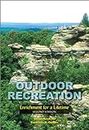 Outdoor Recreation: Enrichment for a Lifetime