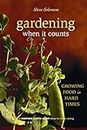 Gardening When It Counts: Growing Food in Hard Times: 5