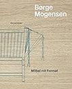 BORGE MOGENSEN - MOBEL MIT FORMAT /ALLEMAND