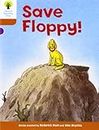 Oxford Reading Tree: Level 8: More Stories: Save Floppy! (Oxford Reading Tree, Biff, Chip and Kipper Stories New Edition 2011)