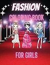 Fashion Coloring Book For Girls: Cute Design and Wonderful Dresses coloring pages with Beauty Fashion Style for Kids and Teens.