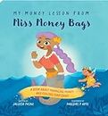 My Money Lesson from Miss Money Bags: A Book About Managing Money and Feeling Confident (The Money Lessons Series 2)