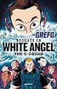 Rescate en White Angel The G-Squad / Rescue in White Angel The G-Squad
