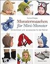 Monstermaschen für Mini-Monster. Strickmützen und -accessoires für die Kleinen