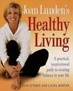 Joan Lunden's Healthy Living: A Practic- hardcover, 0517708957, Joan Lunden, new