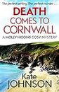 Death Comes to Cornwall: A gripping and escapist cosy mystery (A Molly Higgins mystery) (English Edition)