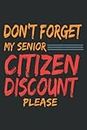 Senior Citizen Texting Codes Discount - Senior Citizen Age: Wide Ruled Line Paper, 110 Pages, 6 x 9 Inches, Lined Notebook Journal for Work, School and College Supplies