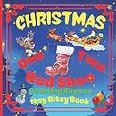 CHRISTMAS - One Two Red Shoo! Counting Rhymes - Itsy Bitsy Book: (Learn Numbers 1-10) Perfect Gift For Babies, Toddlers, Small Kids (Christmas - One Two Santa Flew - Counting Rhymes Itsy Bitsy Book)