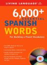 6,000+ Essential Spanish Words (Living Language)-Living Language