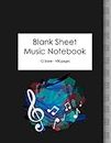 Blank Sheet Music Notebook: 100 Large Pages - 12 Stave
