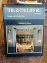 the retail store design and construction by William R.Green