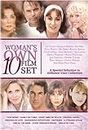 Woman's Own 10 Film Set (Family Pictures/Sweet Bird of Youth/Unlikely Angel/Princess in Love/Dangerous Intentions/Fantasies/A Strange Affair/Fire in the Dark/Every Woman's Dream/Circle of Two)