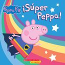 Peppa Pig: Sper Peppa! (paperback) - by Lauren Holowaty and Cala Spinner