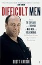 Difficult Men: From The Sopranos and The Wire to Mad Men and Breaking Bad