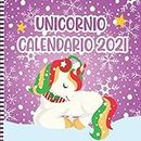 Unicornio Calendario 2021: Calendario De Pared De Unicornio Cuadrado De 12 Meses Con Adorables Ilustraciones De Unicornios: Linda Idea De Regalo De Navidad Para Niñas Y Niños
