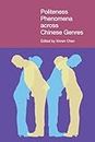Politeness Phenomena across Chinese Genres (Pragmatic Interfaces)