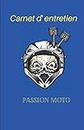 Carnet d’entretien passion moto: Carnet d'entretien moto 100 pages | petit format 12.85 x 19.84 cm | cases à cocher pour ne rien oublier.