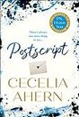 Postscript: The most uplifting and romantic novel, sequel to the international best seller PS, I LOVE YOU