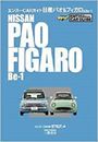 Nissan Pao & Figaro & Be 1 guía de coche entusiasta libro japonés 