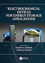 Electrochemical Devices for Energy Storage Applications
