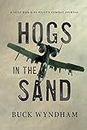 Hogs in the Sand: A Gulf War A-10 Pilot's Combat Journal (English Edition)